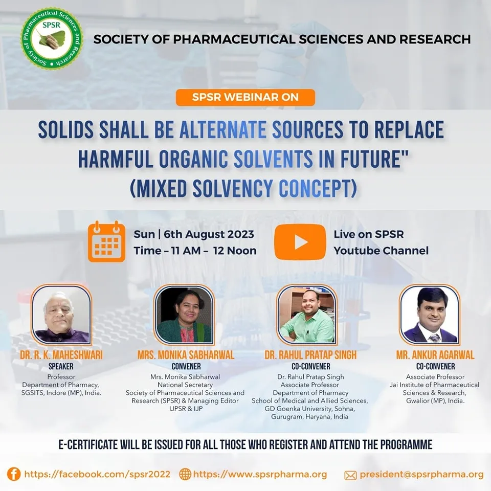 SPSR Webinar on Solids shall be alternate sources to replace harmful organic solvents in future